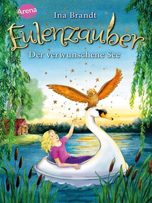 cover image of Eulenzauber (15). Der verwunschene See